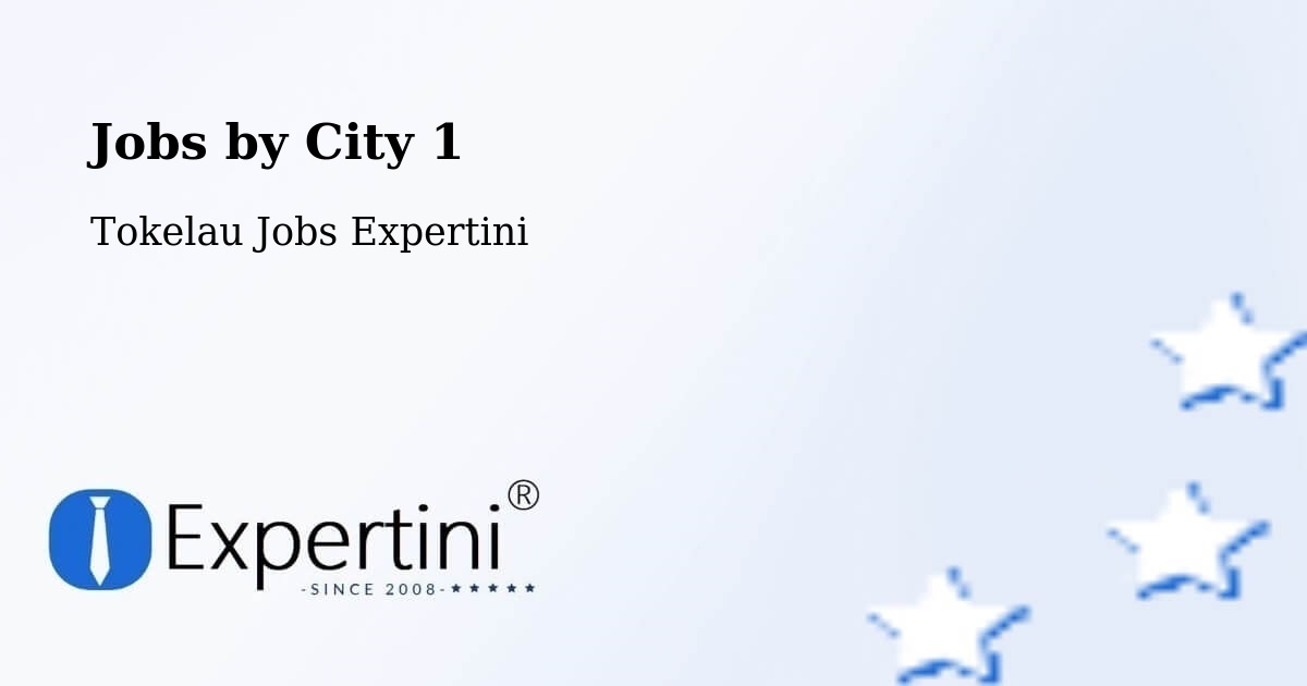 City Jobs in Tokelau - Expertini