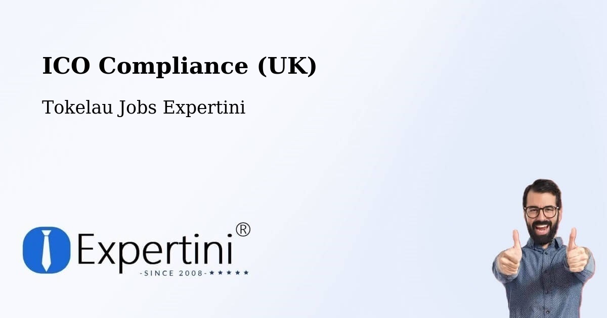 UK Data Protection & ICO Compliance – Tokelau - Tokelau Jobs Expertini