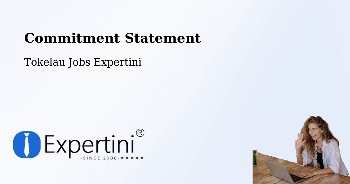 Commitment Statement - Tokelau Jobs Expertini