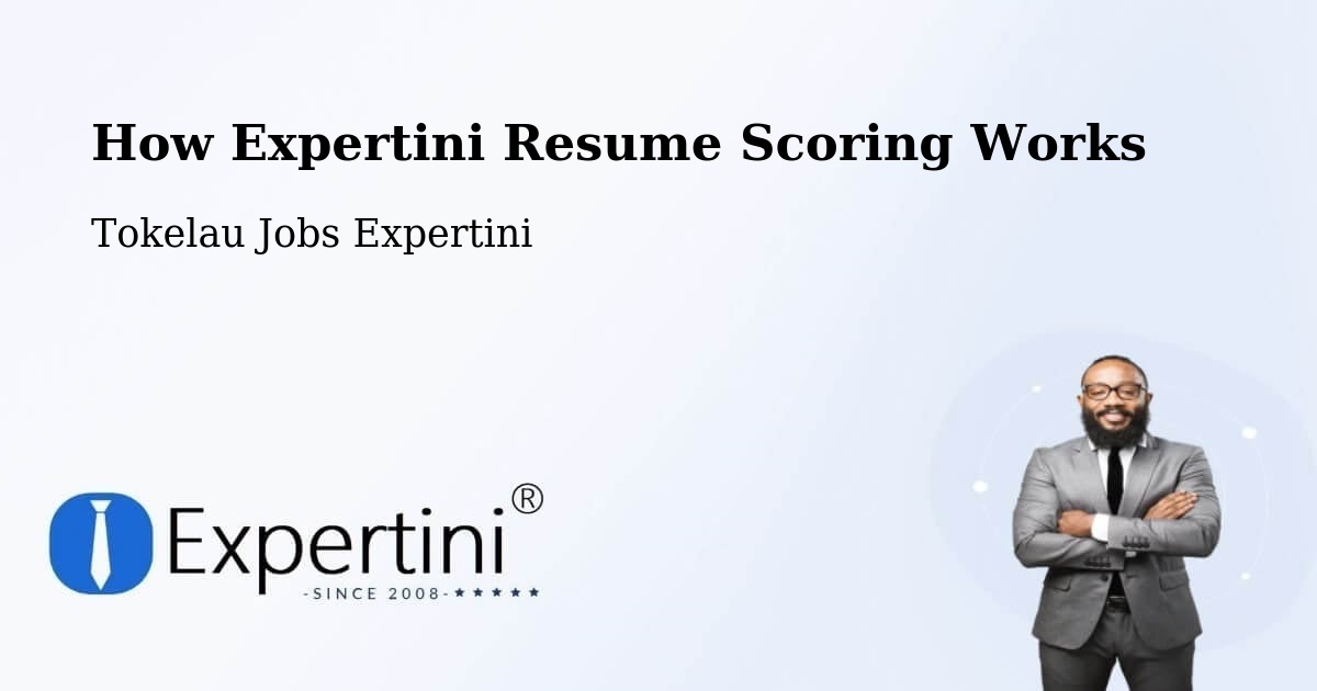 How Expertini Resume Scoring Works - Tokelau Jobs Expertini