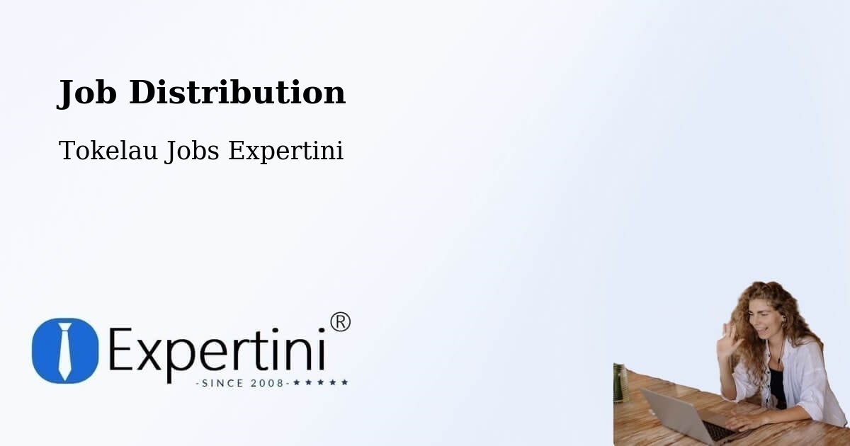 Job Distribution - Tokelau Jobs Expertini