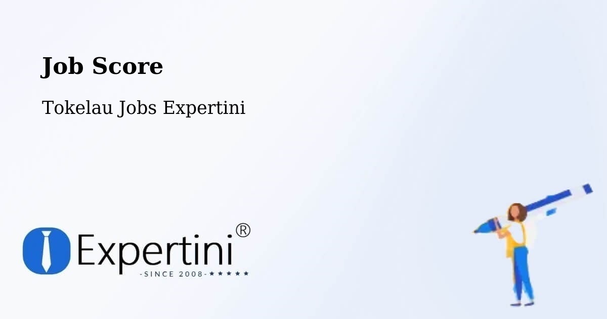 Job Score - Tokelau Jobs Expertini