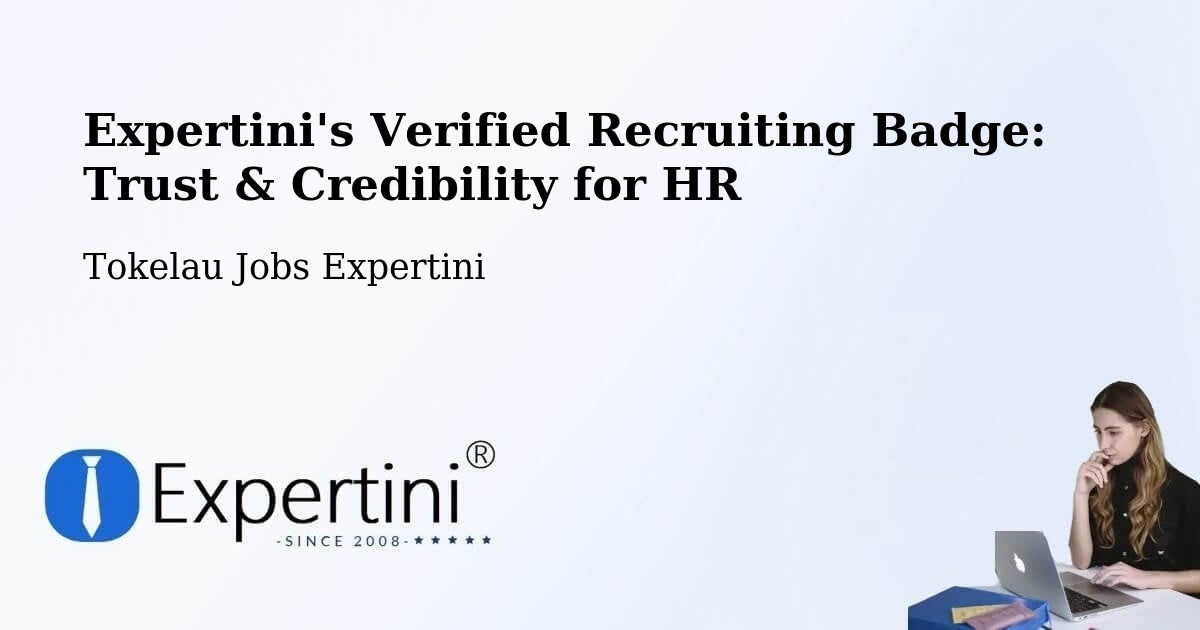 Expertini's Verified Recruiting Badge: Trust & Credibility for HR - Tokelau Jobs Expertini