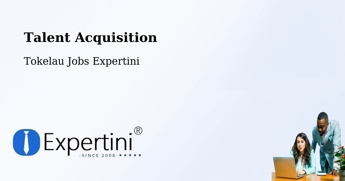 Talent Acquisition: Post Jobs, Find Candidates - Tokelau Jobs Expertini