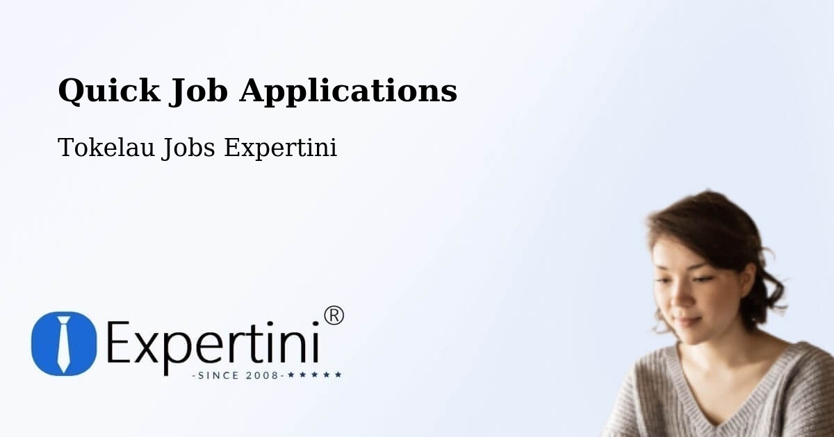 Quick Apply Feature – Tokelau - Tokelau Jobs Expertini