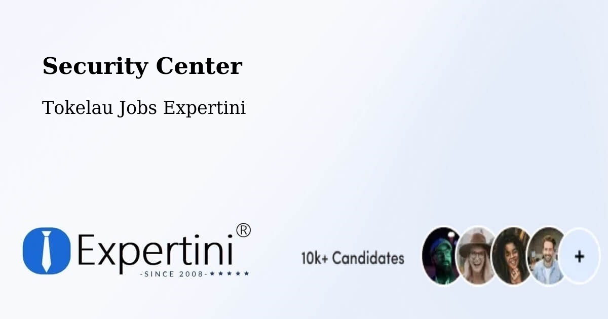 Security & Compliance – Tokelau - Tokelau Jobs Expertini