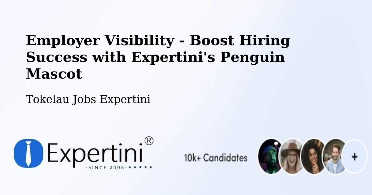 CV and Resume Visibility Optimization – Tokelau - Tokelau Jobs Expertini